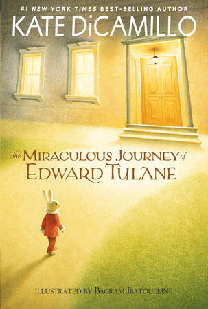 The Miraculous Journey of Edward Tulane Paperback by Kate DiCamillo; Illustrated by Bagram Ibatoulline