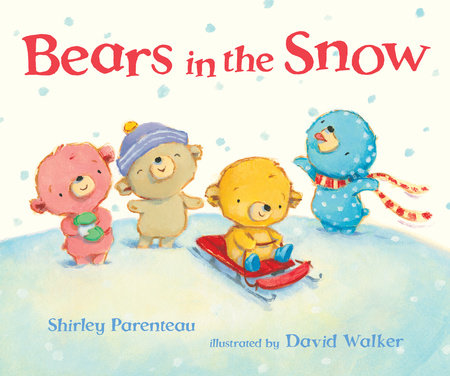 Bears in the Snow HC by Shirley Parenteau