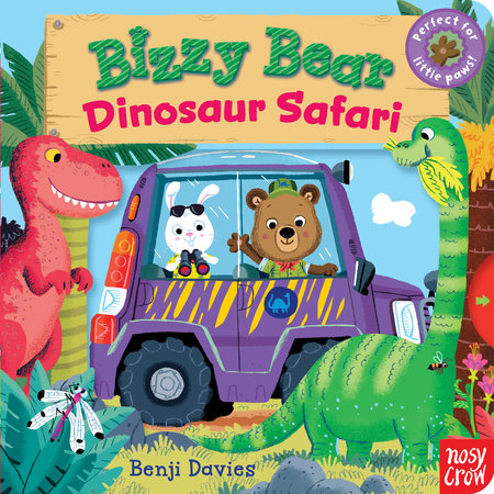 Bizzy Bear: Dinosaur Safari Board Book by Illustrated by Benji Davies