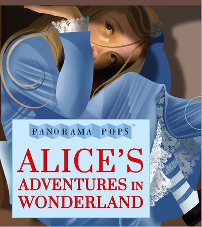 Alice's Adventures in Wonderland: Panorama Pops Hardcover by Lewis Carroll; Illustrated by Grahame Baker-Smith