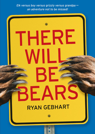 There Will Be Bears TR by Ryan Gebhart