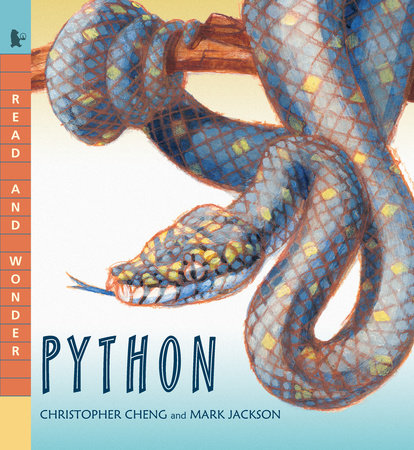 Python Paperback by Christopher Cheng; Illustrated by Mark Jackson