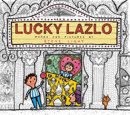 Lucky Lazlo Hardcover by Steve Light; Illustrated by Steve Light