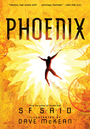 Phoenix Hardcover by SF Said; Illustrated by Dave McKean