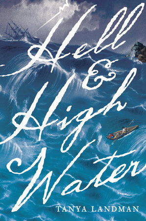 Hell and High Water Hardcover by Tanya Landman