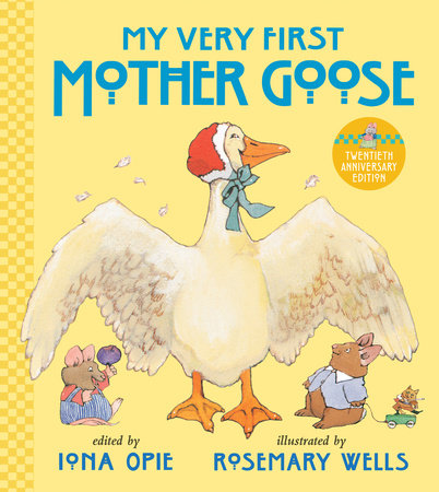 My Very First Mother Goose Hardcover by Iona Opie