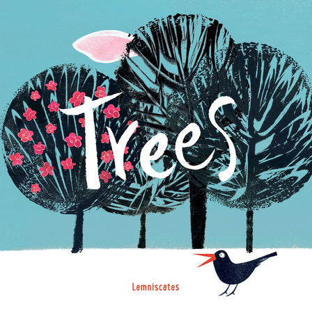 Trees Hardcover by Carme Lemniscates; Illustrated by Carme Lemniscates
