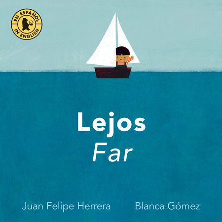 Lejos / Far Board Book by Juan Felipe Herrera