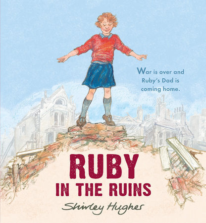 Ruby in the Ruins Hardcover by Shirley Hughes; Illustrated by Shirley Hughes