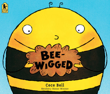 Bee-Wigged Paperback by Cece Bell; Illustrated by Cece Bell