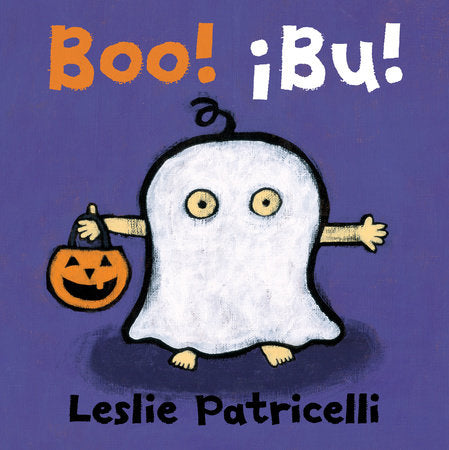 Boo! / ¡Bu! Board Book by Leslie Patricelli; Illustrated by Leslie Patricelli