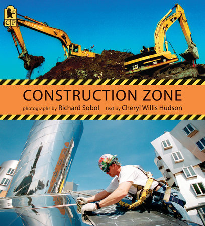 Construction Zone Paperback by Cheryl Willis Hudson; Illustrated by Richard Sobol