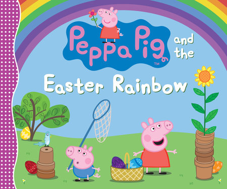 Peppa Pig and the Easter Rainbow Hardcover by Candlewick Press