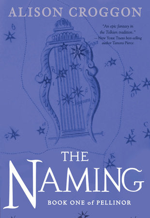 The Naming Paperback by Alison Croggon