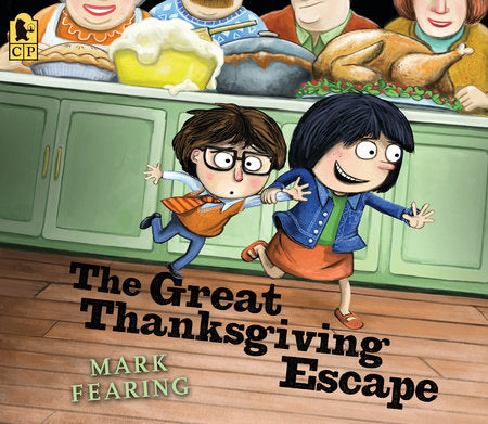 The Great Thanksgiving Escape Paperback by Mark Fearing; Illustrated by Mark Fearing