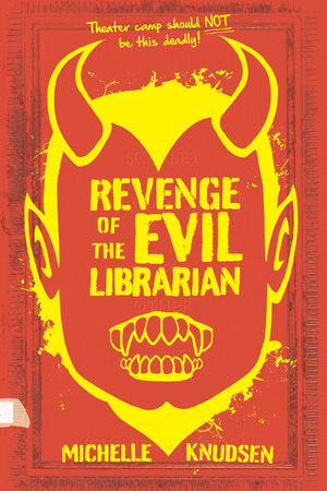 Revenge of the Evil Librarian TR by Michelle Knudsen