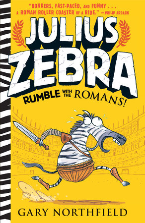 Julius Zebra: Rumble with the Romans! TR by Gary Northfield; Illustrated by Gary Northfield