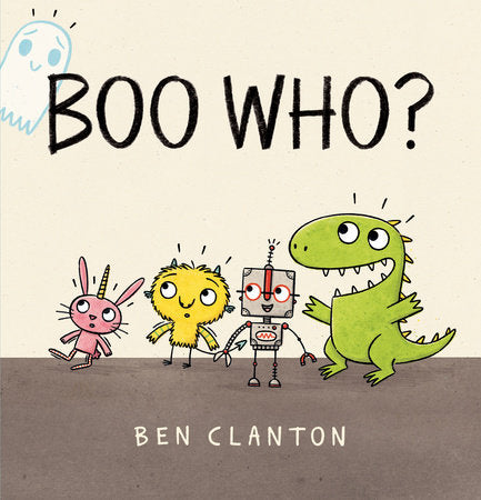 Boo Who? Board Book by Ben Clanton; Illustrated by Ben Clanton