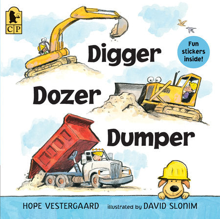 Digger, Dozer, Dumper TR by Hope Vestergaard; Illustrated by David Slonim