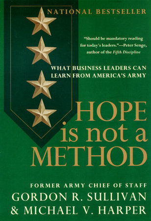 Hope Is Not a Method Paperback by Gordon R. Sullivan
