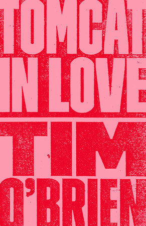 Tomcat in Love Paperback by Tim O'Brien