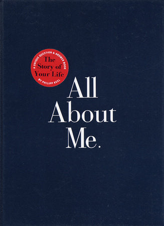 All About Me Hardcover by Philipp Keel