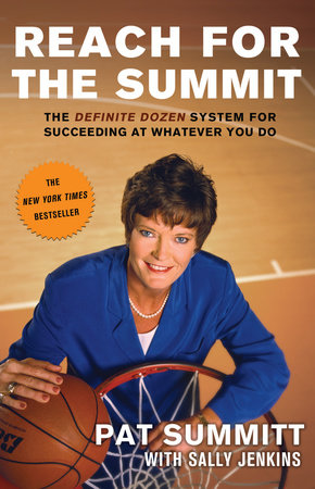 Reach for the Summit Paperback by Pat Summitt