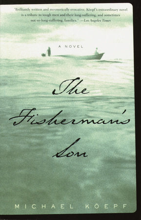 The Fisherman's Son Paperback by Michael Koepf