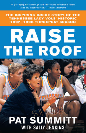 Raise the Roof Paperback by Pat Summitt with Sally Jenkins