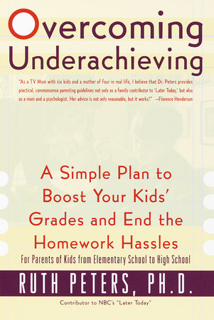 Overcoming Underachieving Paperback by Dr. Ruth Peters, Ph.D.