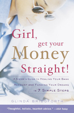 Girl, Get Your Money Straight Paperback by Glinda Bridgforth
