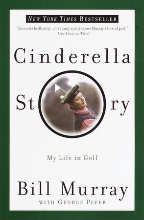 Cinderella Story Paperback by Bill Murray with George Peper