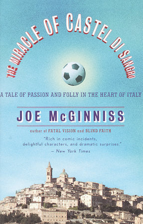 The Miracle of Castel di Sangro Paperback by Joe McGinniss