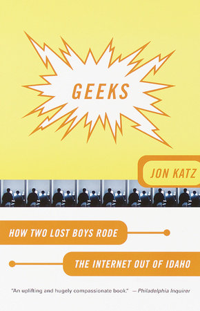 Geeks Paperback by Jon Katz