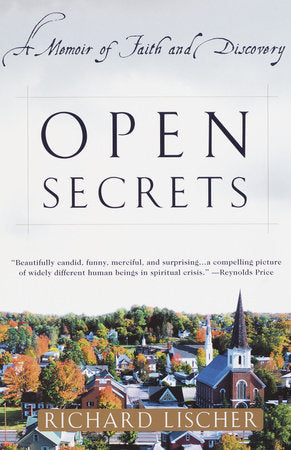 Open Secrets Paperback by Richard Lischer