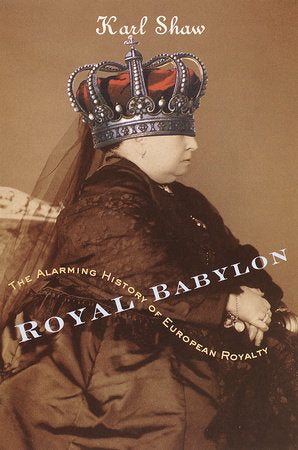 Royal Babylon Paperback by Karl Shaw