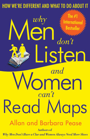 Why Men Don't Listen and Women Can't Read Maps Paperback by Barbara and Allan Pease