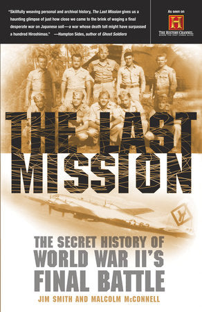The Last Mission Paperback by Jim Smith and Malcolm McConnell