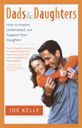 Dads and Daughters Paperback by Joe Kelly