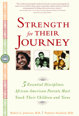 Strength for Their Journey Paperback by Robert L. Johnson, M.D., and Paulette Stanford, M.D.