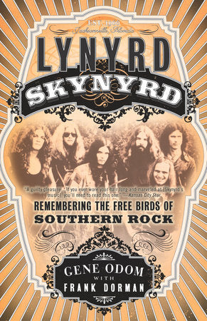 Lynyrd Skynyrd Paperback by Gene Odom with Frank Dorman