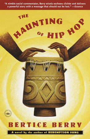 The Haunting of Hip Hop Paperback by Bertice Berry