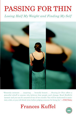 Passing for Thin Paperback by Frances Kuffel