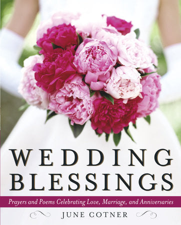 Wedding Blessings Hardcover by June Cotner