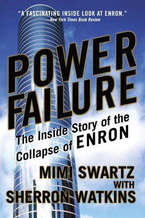 Power Failure Paperback by Mimi Swartz with Sherron Watkins