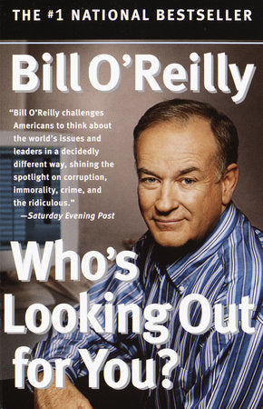 Who's Looking Out for You? Paperback by Bill O'Reilly
