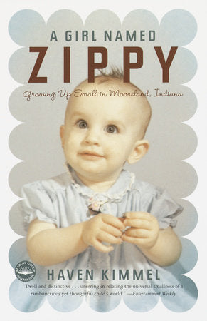 A Girl Named Zippy Paperback by Haven Kimmel