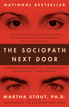 The Sociopath Next Door Paperback by Martha Stout, Ph.D.