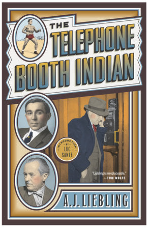 The Telephone Booth Indian Paperback by A. J. Liebling