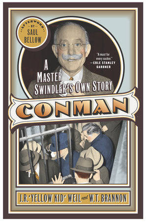 Con Man Paperback by J. R. "Yellow Kid" Weil and W. T. Brannon